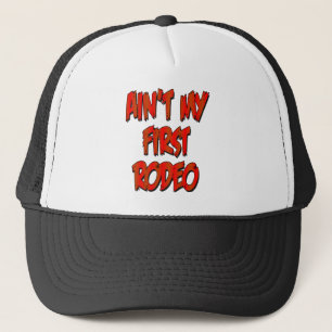 Aint mein erstes Rodeo Truckerkappe
