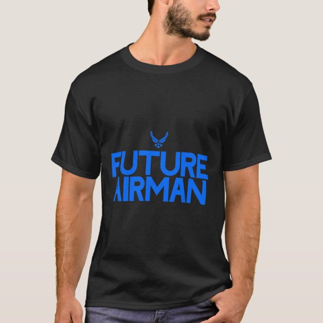 Air Force Future Airman for Men Women Kids Student T-Shirt (Vorderseite)