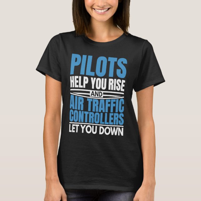 Air Traffic Controllers Let You Down Aviation Plan T-Shirt (Vorderseite)