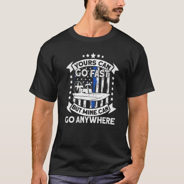Airboat Captain Mine kann überall auf amerikanisch T-Shirt (Vorderseite)