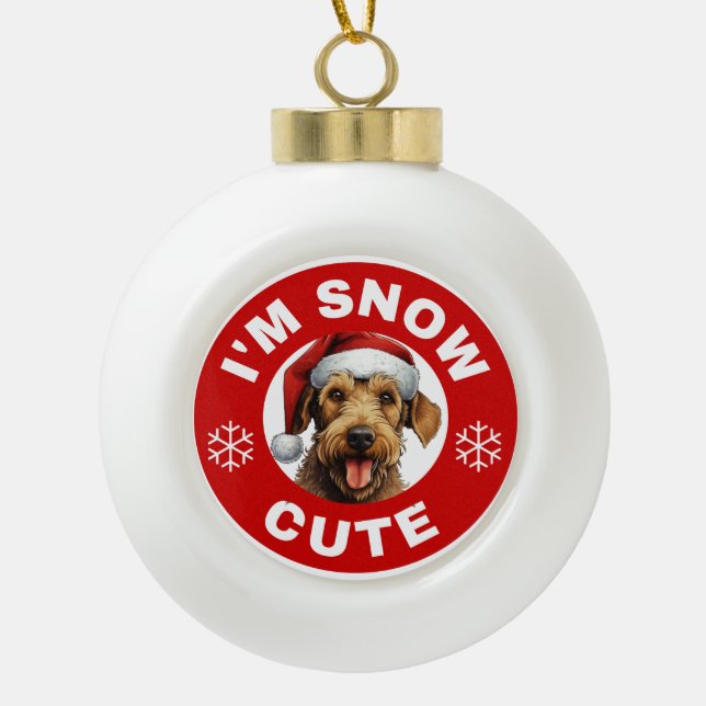 Airedale Terrier I'm Snow Niedlich Keramik Kugel-Ornament (Vorderseite)