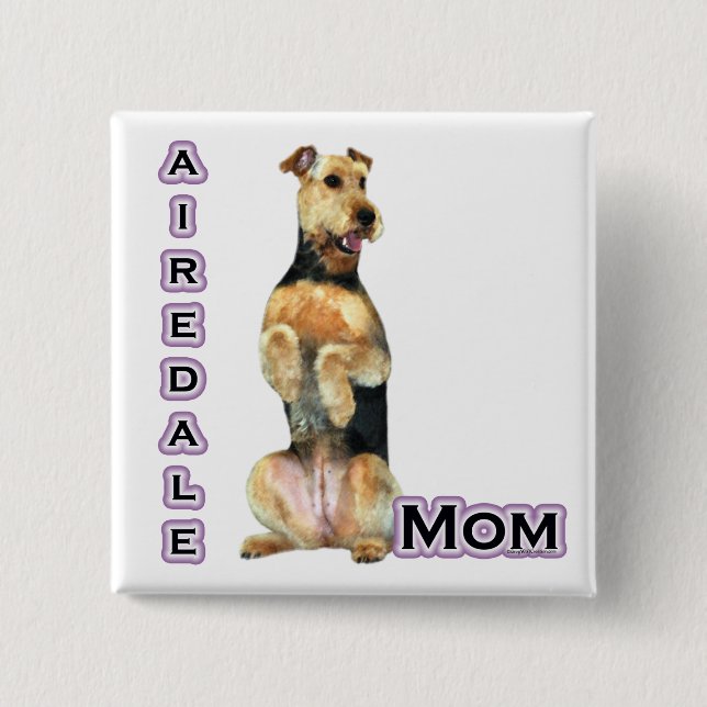Airedale Terrier Mama 4 - Schaltfläche Button (Vorderseite)