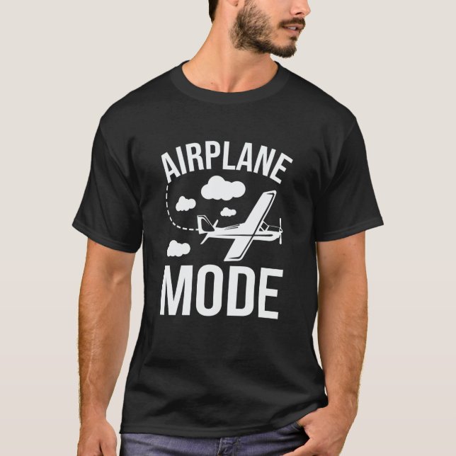 Airplane Mode Pilot Airplane Plane Aviation  33 T-Shirt (Vorderseite)