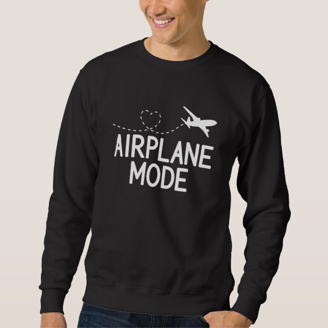 Airplane Mode Pilot Airplane Plane Aviation  38 Sweatshirt (Vorderseite)