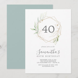 Airy Greenery und Gold Leaf 40. Geburtstag Einladung