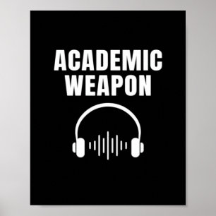 Akademische Waffe - Klassische Inspirationsquelle Poster