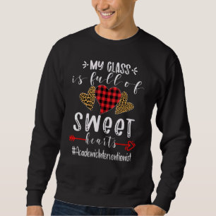 Akademischer Interventionist meine Klasse ist voll Sweatshirt