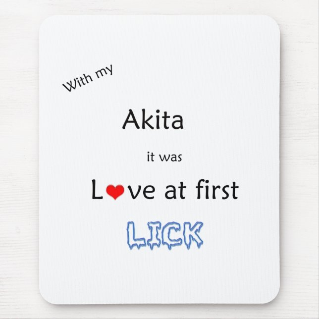 Akita Liebe bei First Lick Mousepad (Vorne)