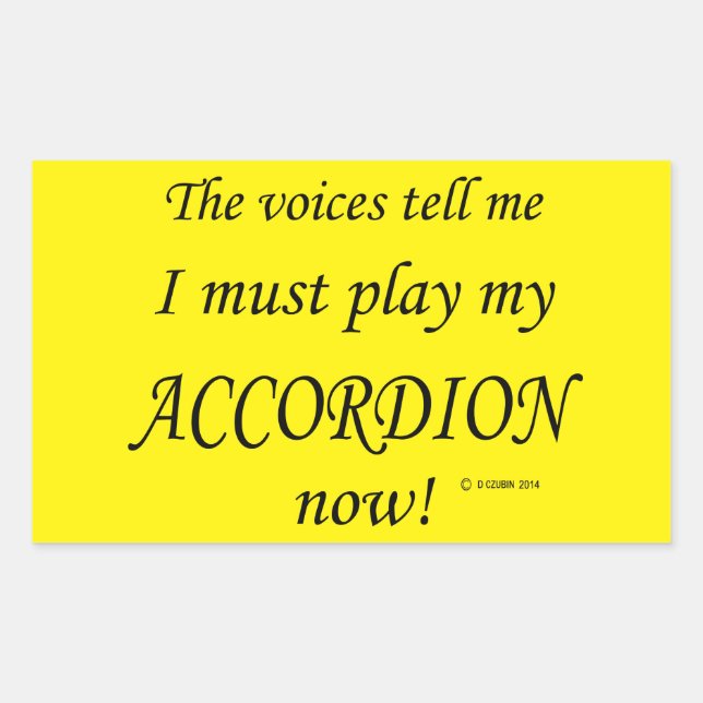 Akkordeon Stimmen sagen, muss rechteckige Aufklebe Rechteckiger Aufkleber (Vorderseite)