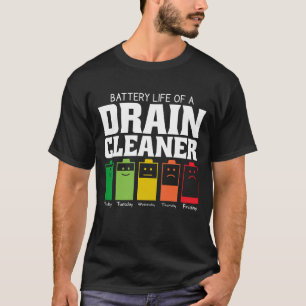 Akkubetriebsdauer eines Entwässerungsreinigers T-Shirt