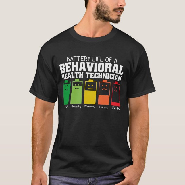 Akkulaufzeit eines Behavioral Health Technikers T-Shirt (Vorderseite)