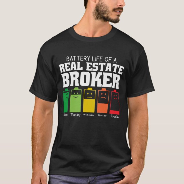 Akkulaufzeit eines echten Anwesen Brokers T-Shirt (Vorderseite)