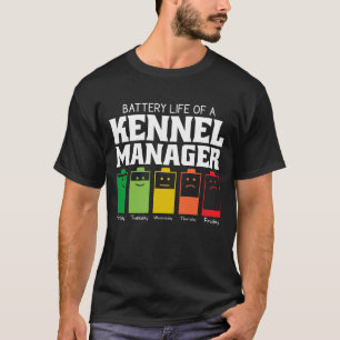 Akkulaufzeit eines Kennel Managers T-Shirt
