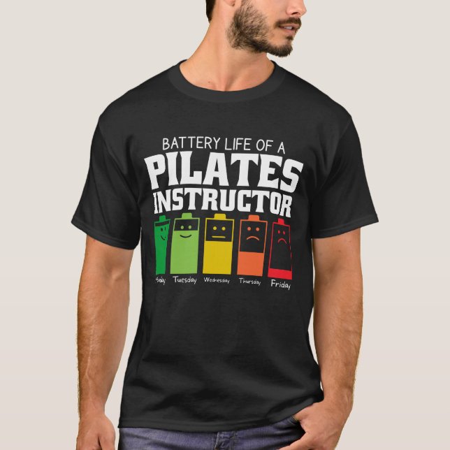 Akkulaufzeit eines Pilates-Instruktors T-Shirt (Vorderseite)