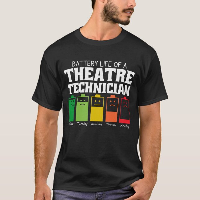 Akkulaufzeit eines Theatertechnikers T-Shirt (Vorderseite)
