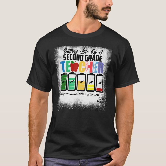 Akkulaufzeit eines Zweitlehrers der zweiten Klasse T-Shirt (Vorderseite)