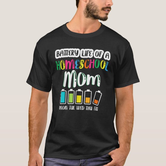 Akkuleben der Mama von Homeschool Zurück zur Schul T-Shirt (Vorderseite)