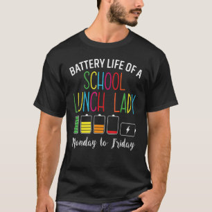 Akkuleben eines Schulmittags Lady Cafeteria Arbeit T-Shirt