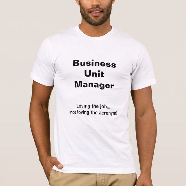 Akronym-Shirt für Geschäftsstellenmanager T-Shirt (Vorderseite)