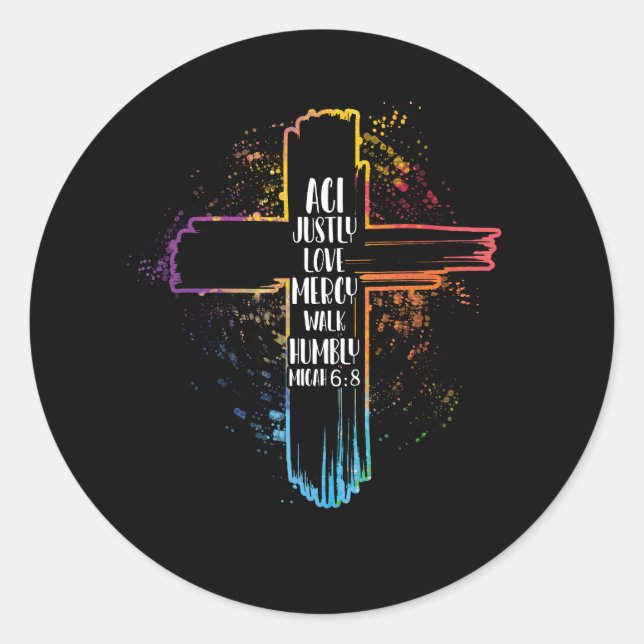Akt Justi Liebe Mercy Walk Humbly Micah 6 8 Bible Runder Aufkleber (Vorderseite)