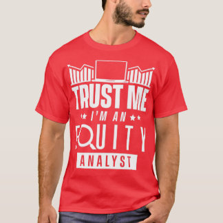 Aktienanalyst Aktienanalysehandel 6 T-Shirt