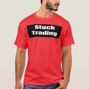 Aktienhandel 2 T-Shirt