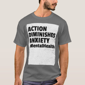 Aktion verringert Ängste im Monat der psychischen T-Shirt