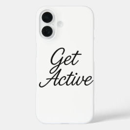 Aktiv machen - Motivierend iPhone 16 Fall iPhone 16 Hülle