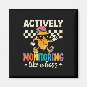 Aktives Monitoring wie ein Boss Funny Teacher Test Magnet