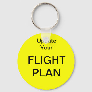 Aktualisieren Sie Ihren Flugplan - groß Schlüsselanhänger