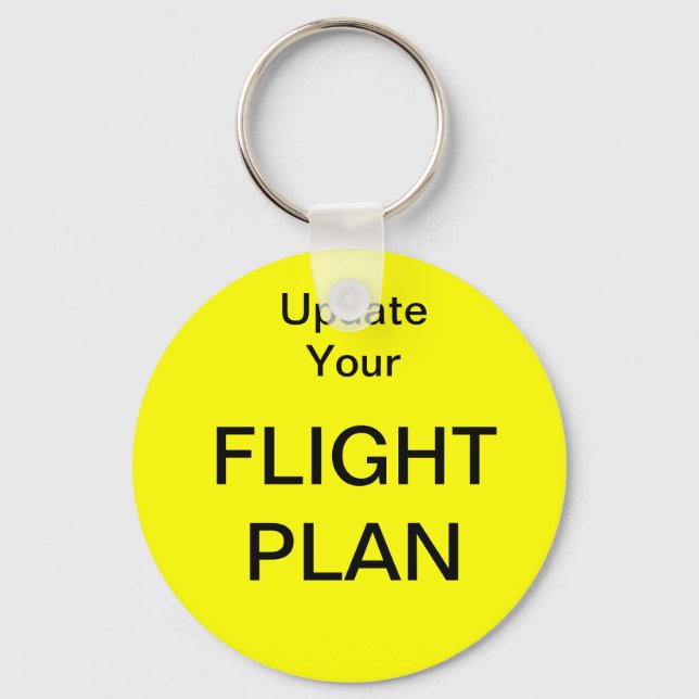 Aktualisieren Sie Ihren Flugplan - groß Schlüsselanhänger (Vorderseite)