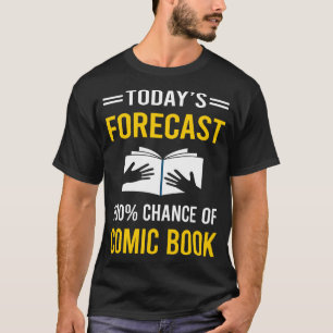 Aktuelle Prognosen für Comic-Bücher Comicen T-Shirt