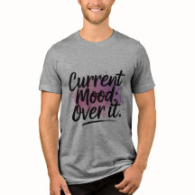Aktuelle Stimmung: Oben! T-Shirt