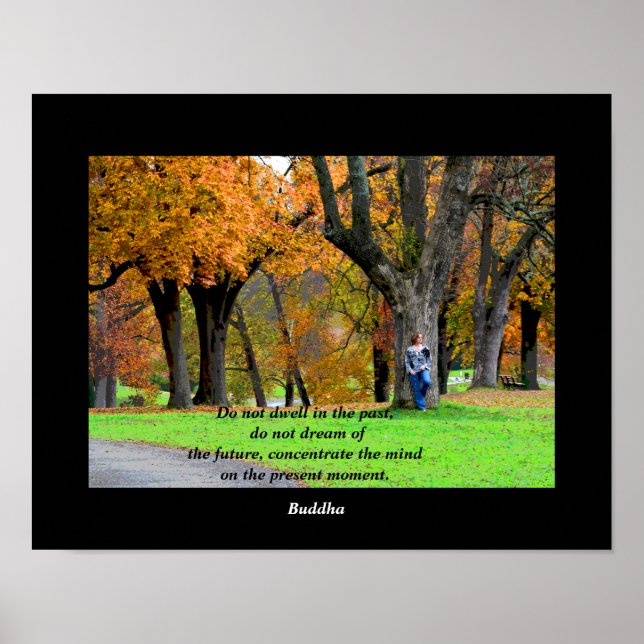Aktueller Moment - Buddha Zitat - Kunstdruck Poster (Vorne)