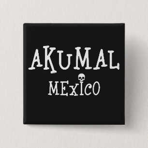 Akumal Mexico Design - Square Button