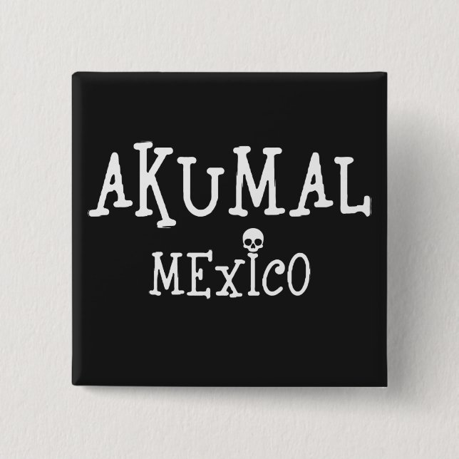 Akumal Mexico Design - Square Button (Vorderseite)