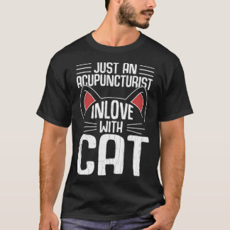Akupunkteur verliebt in Katzen-Akupunktur Grafik T-Shirt