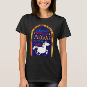 Akupunktur Akupunkturist wie die Einhornnadel T-Shirt
