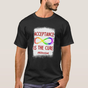 Akzeptanz ist die Heilung Autismus-Bewusstsein T-Shirt