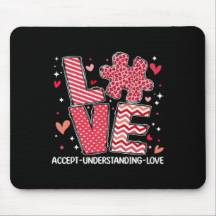 Akzeptiere Verstehe Liebe Autismus-Bewusstsein Val Mousepad