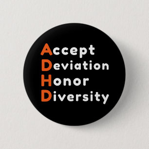 Akzeptieren der Abweichung Honorar Diversity ADHD Button