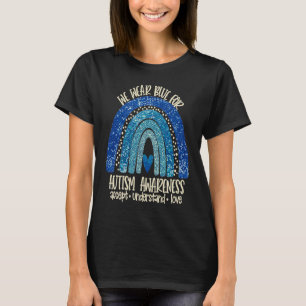 Akzeptieren Liebe verstehen, wir tragen Blue Autis T-Shirt