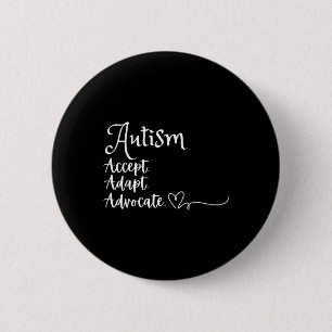 Akzeptieren Sie Advocate Autismus unterstützen Fun Button