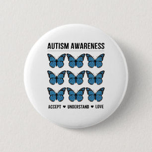 Akzeptieren Sie Liebe Autismus-Bewusstseinsbutterf Button