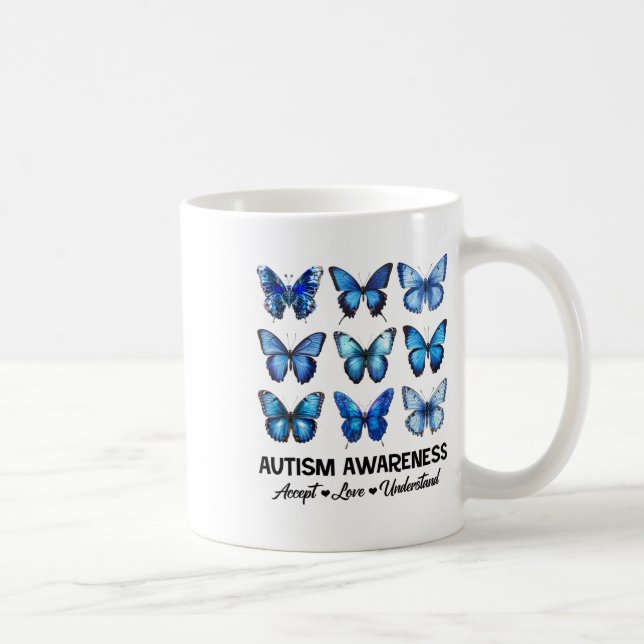 Akzeptieren Sie Liebe Autismus-Bewusstseinsbutterf Kaffeetasse (Rechts)