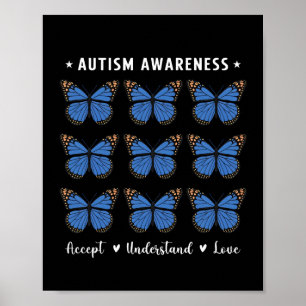 Akzeptieren Sie Liebe Autismus-Bewusstseinsbutterf Poster