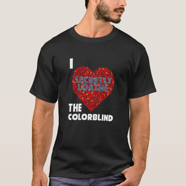 Akzeptierte Farbblindfarben Blinde Liebe Spaß 2 T-Shirt (Vorderseite)