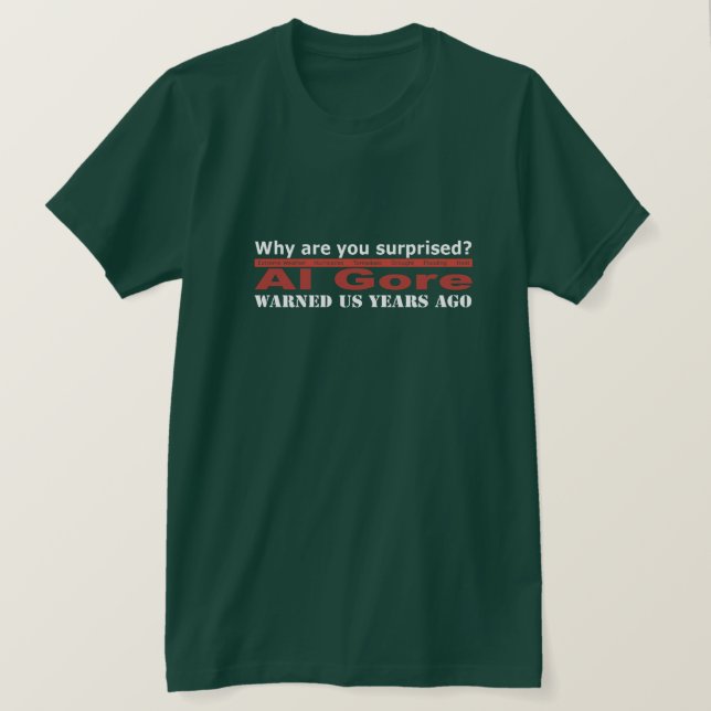 Al Gore warnte uns T-Shirt (Design vorne)