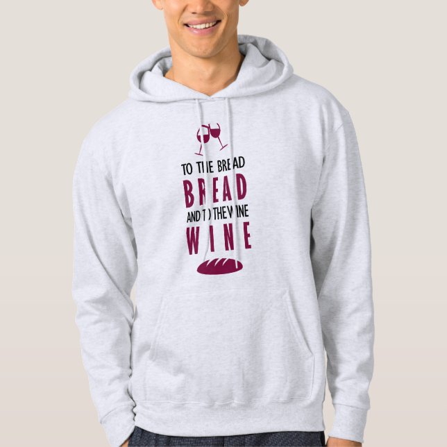 Al pan, pan, y al vino, vino hoodie (Vorderseite)