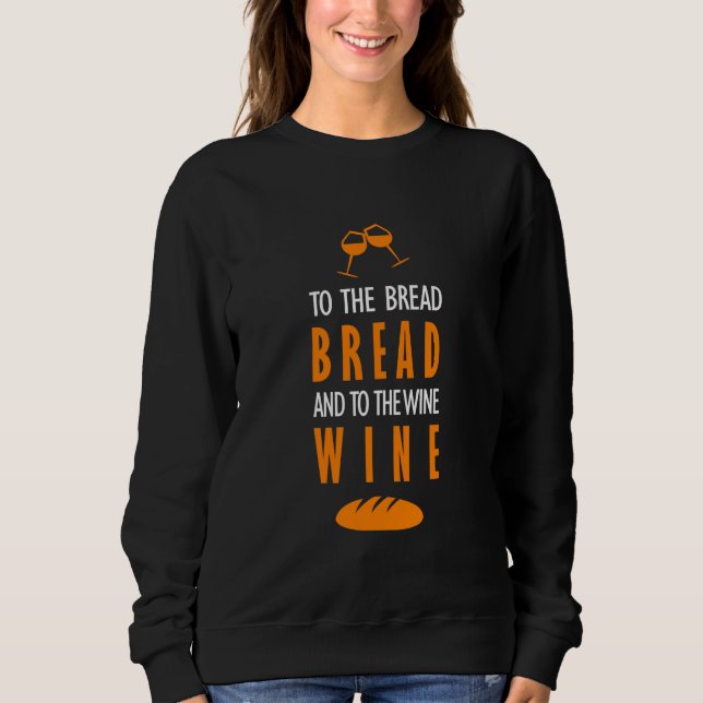 Al pan, pan, y al vino, vino sweatshirt (Vorderseite)